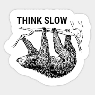 Think Slow Sticker